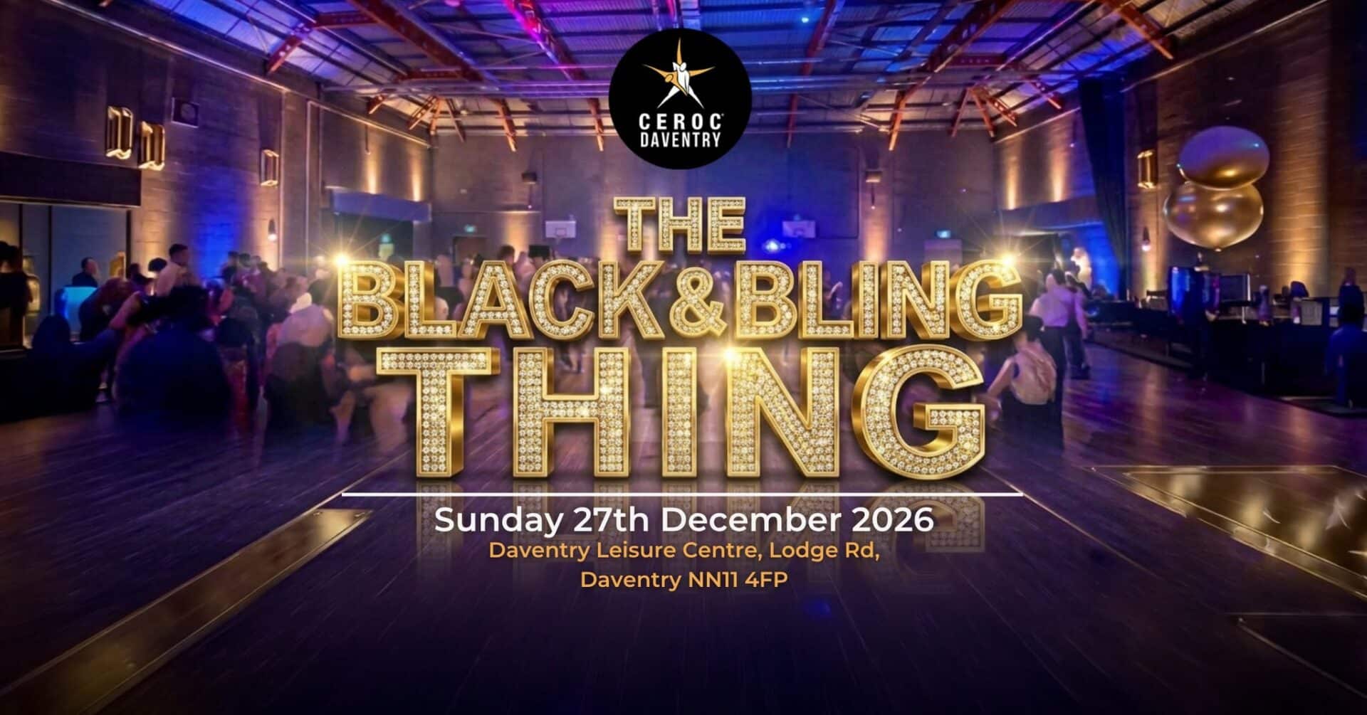 The Black & Bling Thing at Ceroc Daventry, Sunday 27 December 2026